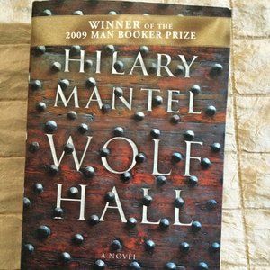 Wolf Hall by Hilary Mantel First Canadian edition 2009 Man book prize